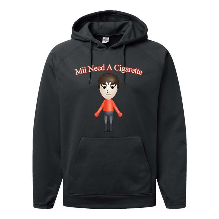 Mii Need A Cigarette Performance Fleece Hoodie