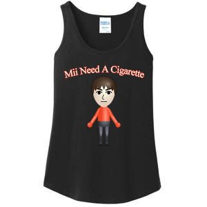 Mii Need A Cigarette Ladies Essential Tank