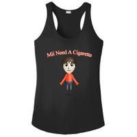 Mii Need A Cigarette Ladies PosiCharge Competitor Racerback Tank