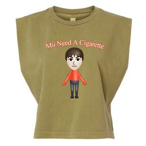 Mii Need A Cigarette Garment-Dyed Women's Muscle Tee