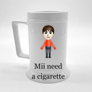 Mii Need A Cigarette Beer Stein