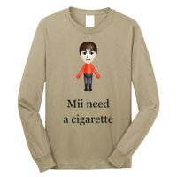 Mii Need A Cigarette Long Sleeve Shirt