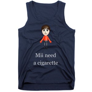 Mii Need A Cigarette Tank Top