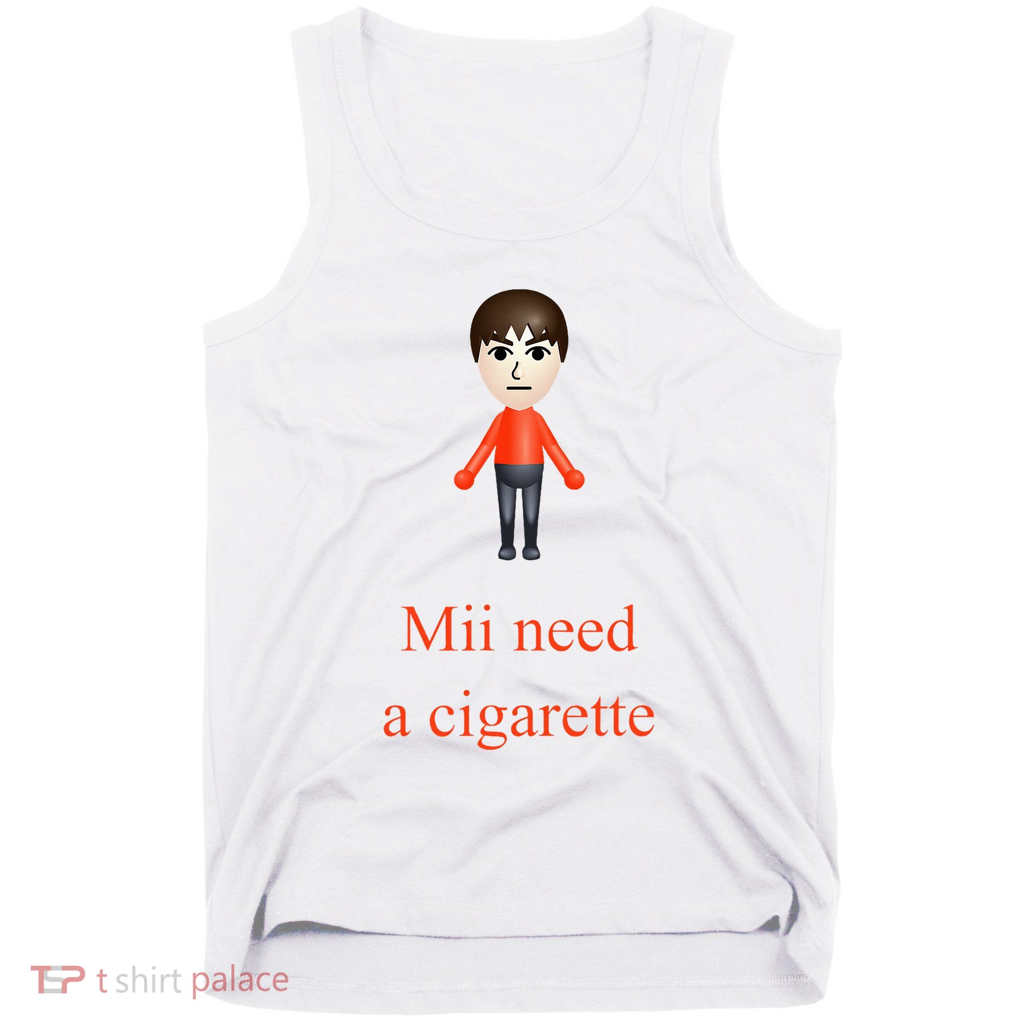 Mii Need A Cigarette Tank Top