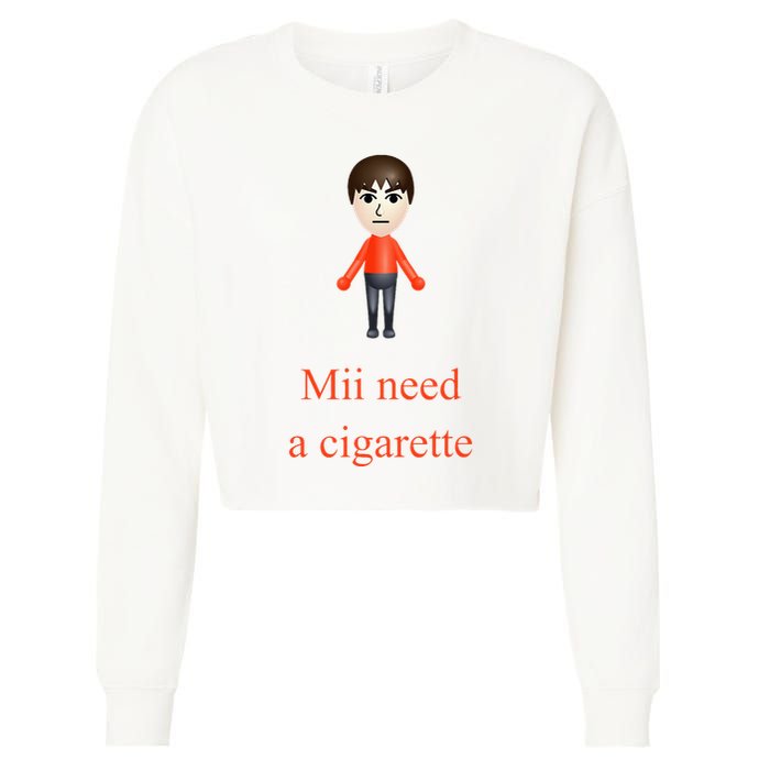 Mii Need A Cigarette Cropped Pullover Crew