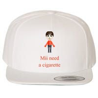 Mii Need A Cigarette Wool Snapback Cap