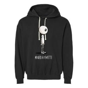 Mii Need A Cigarette Garment-Dyed Fleece Hoodie