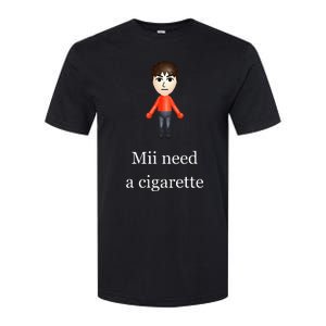 Mii Need A Cigarette Softstyle CVC T-Shirt