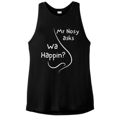 Mr Nosy Asks Wa Happin Question Humorous Silly What  Ladies PosiCharge Tri-Blend Wicking Tank