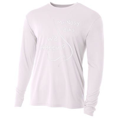 Mr Nosy Asks Wa Happin Question Humorous Silly What  Cooling Performance Long Sleeve Crew