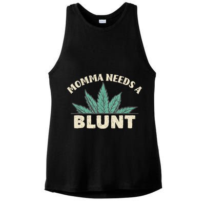 Momma Needs A Blunt Stoner Mom Cannabis Weed Smoker Gift Ladies PosiCharge Tri-Blend Wicking Tank