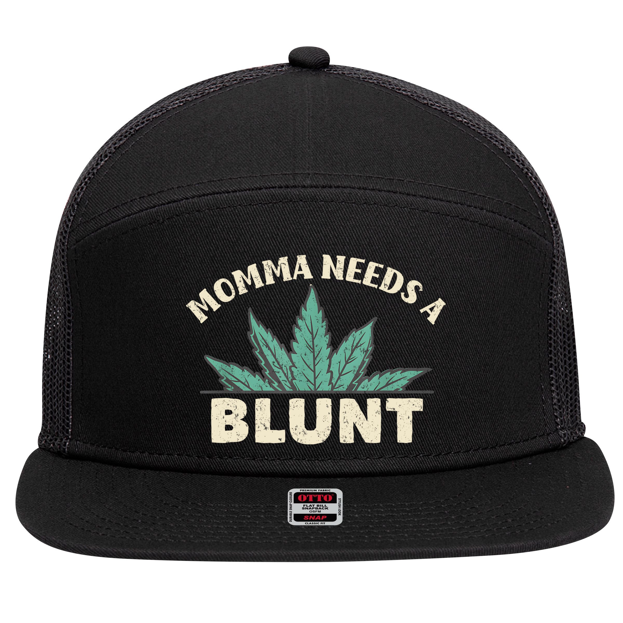 Momma Needs A Blunt Stoner Mom Cannabis Weed Smoker Gift 7 Panel Mesh Trucker Snapback Hat