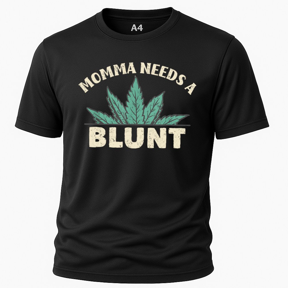 Momma Needs A Blunt Stoner Mom Cannabis Weed Smoker Gift Performance Shirt