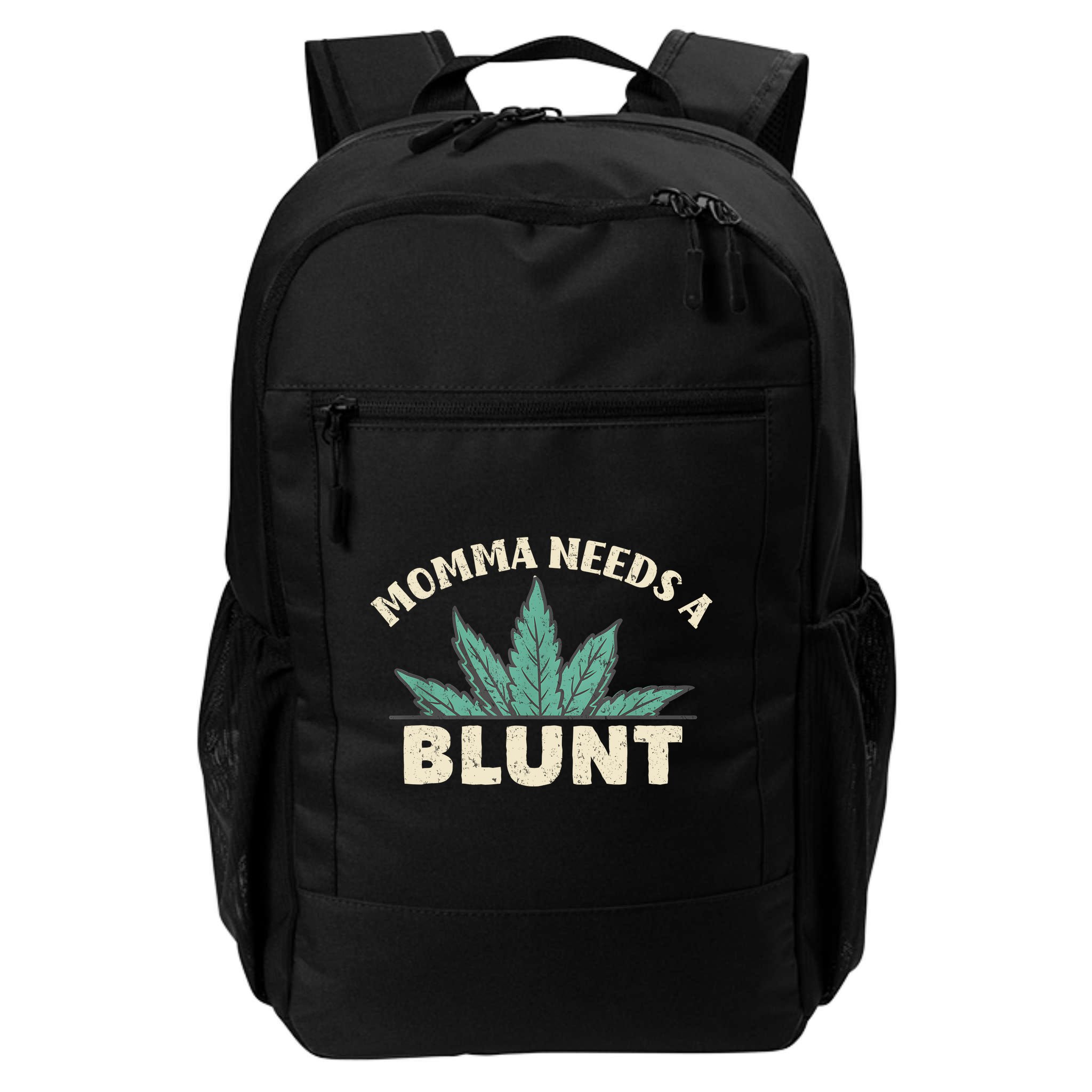Momma Needs A Blunt Stoner Mom Cannabis Weed Smoker Gift Backpack