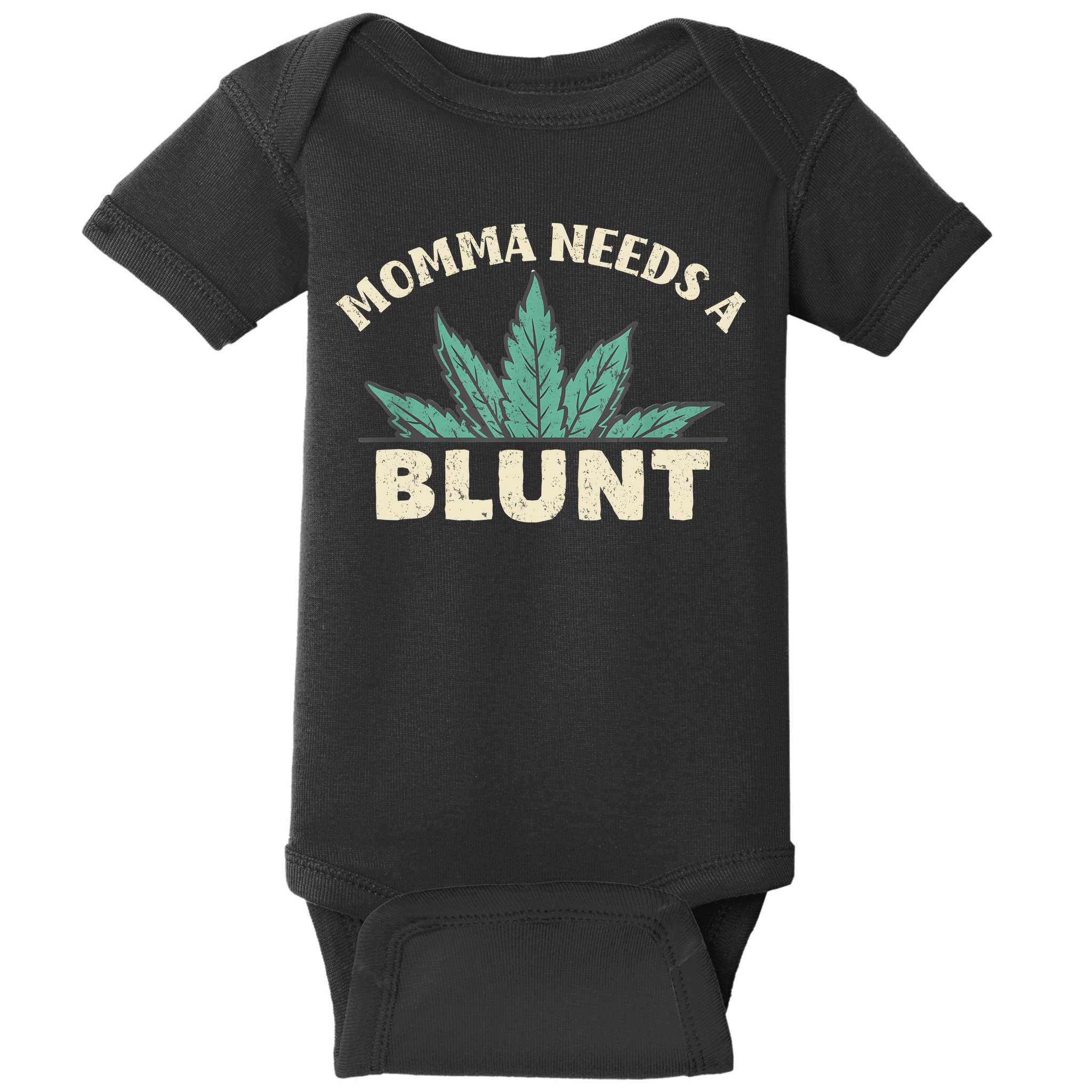 Momma Needs A Blunt Stoner Mom Cannabis Weed Smoker Gift Baby Bodysuit