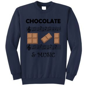 Music Notes And Chocolate Funny Saying Musician Gift Sweatshirt