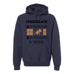 Music Notes And Chocolate Funny Saying Musician Gift Premium Hoodie