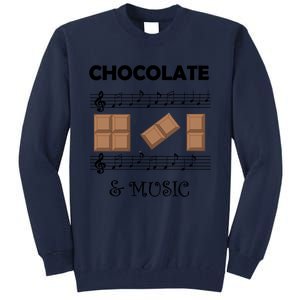 Music Notes And Chocolate Funny Saying Musician Gift Tall Sweatshirt