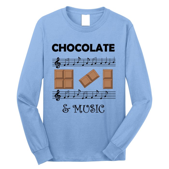 Music Notes And Chocolate Funny Saying Musician Gift Long Sleeve Shirt