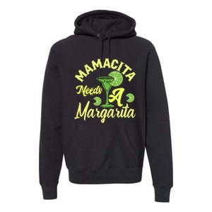 Mamacita Needs A Margarita Premium Hoodie