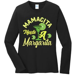 Mamacita Needs A Margarita Ladies Long Sleeve Shirt