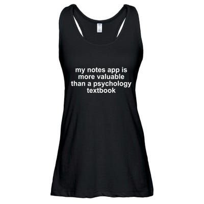 My Notes App Is More Valuable Than A Psychology Textbook Ladies Essential Flowy Tank