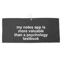 My Notes App Is More Valuable Than A Psychology Textbook Large Microfiber Waffle Golf Towel