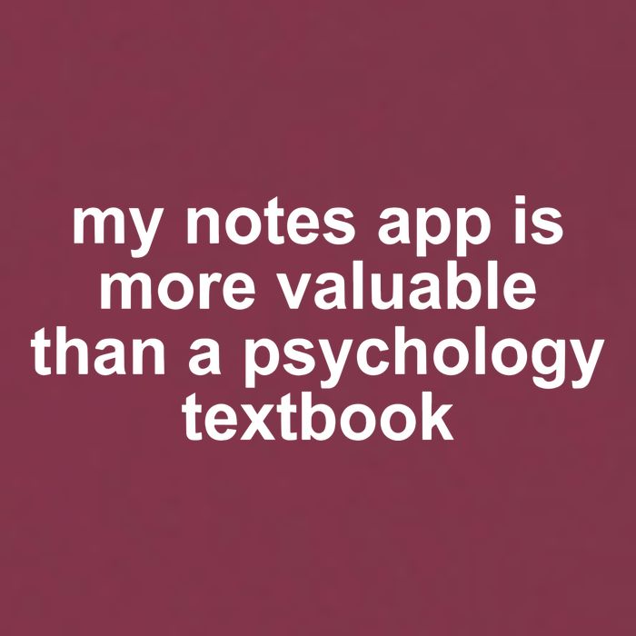 My Notes App Is More Valuable Than A Psychology Textbook 16oz Travel Tumbler