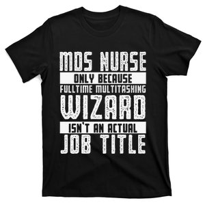 MDS Nurse Apparel Best Funny Nurses week T-Shirt