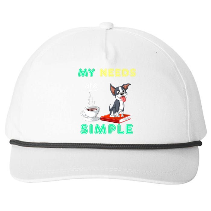 My Needs Are Simple Boston Terrier Coffee And Reading Snapback Five-Panel Rope Hat