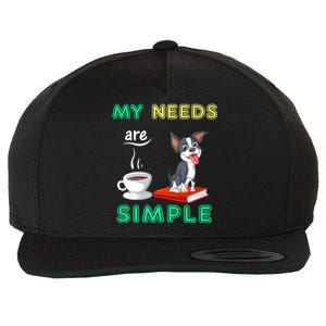 My Needs Are Simple Boston Terrier Coffee And Reading Wool Snapback Cap