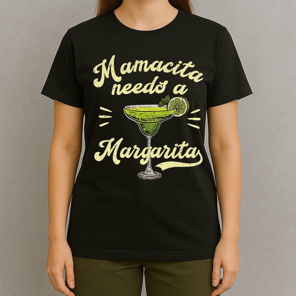 Mamacita Needs A Margarita Funny Mother's Day T-Shirt