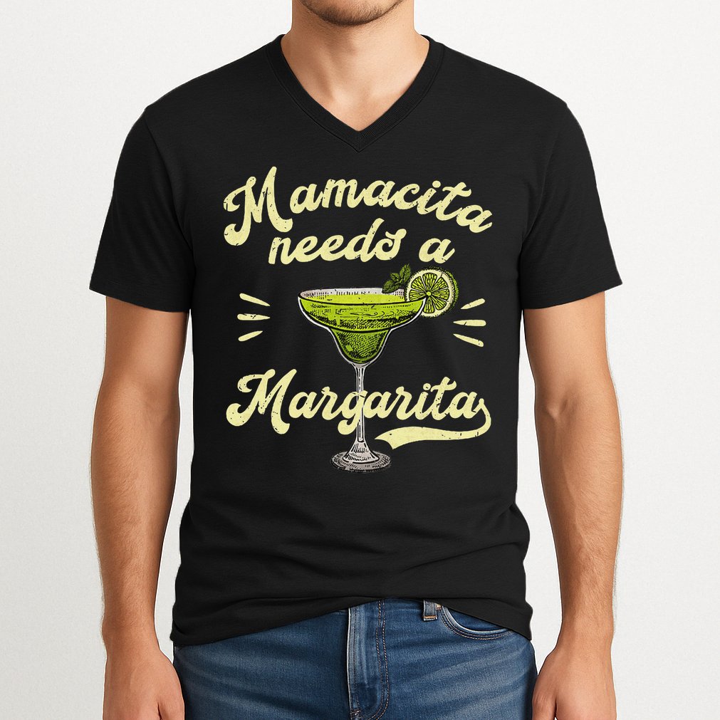 Mamacita Needs A Margarita Funny Mother's Day V-Neck T-Shirt