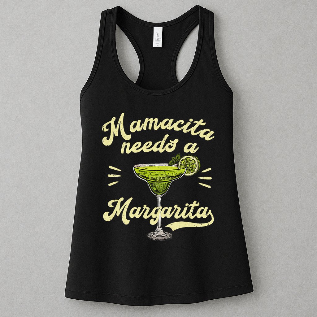 Mamacita Needs A Margarita Funny Mother's Day Womens Tank Top