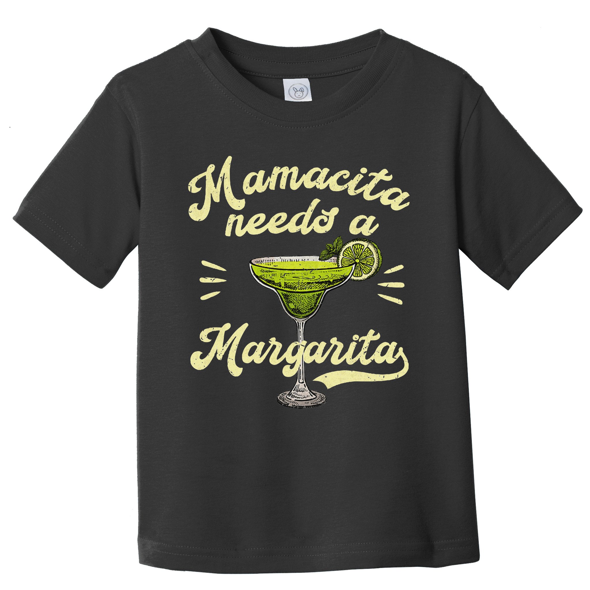 Mamacita Needs A Margarita Funny Mother's Day Toddler T-Shirt