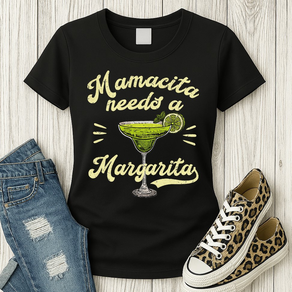 Mamacita Needs A Margarita Funny Mother's Day Womens T-Shirt