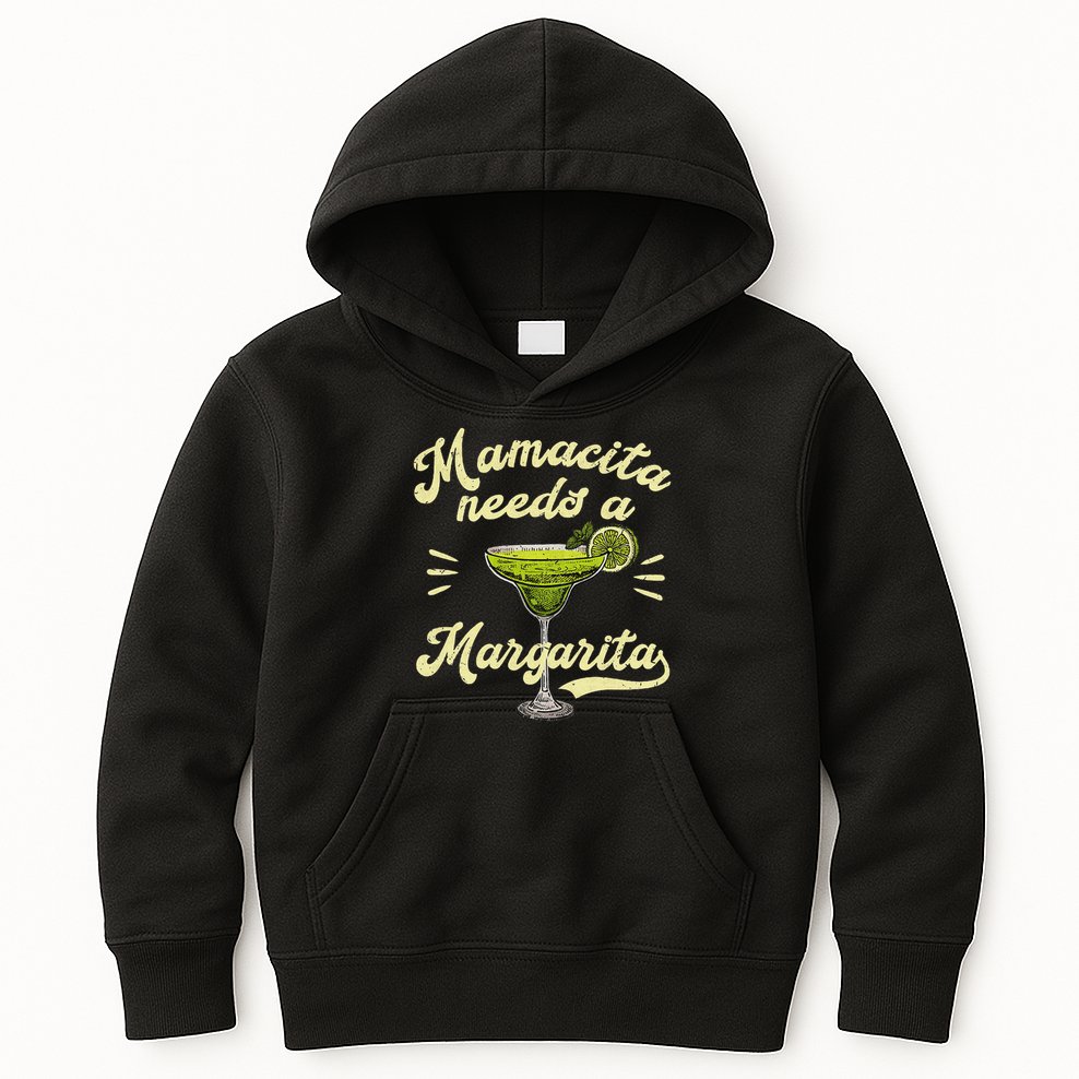 Mamacita Needs A Margarita Funny Mother's Day Kids Hoodie