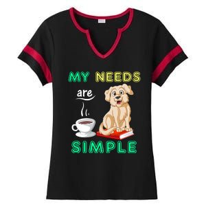 My Needs Are Golden Retriver Coffee And Reading Ladies Halftime Notch Neck Tee