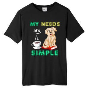 My Needs Are Golden Retriver Coffee And Reading Tall Fusion ChromaSoft Performance T-Shirt