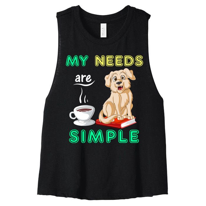 My Needs Are Golden Retriver Coffee And Reading Women's Racerback Cropped Tank