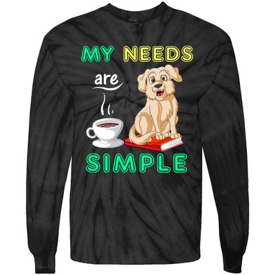 My Needs Are Golden Retriver Coffee And Reading Tie-Dye Long Sleeve Shirt