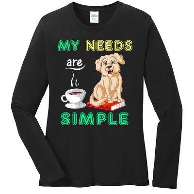 My Needs Are Golden Retriver Coffee And Reading Ladies Long Sleeve Shirt