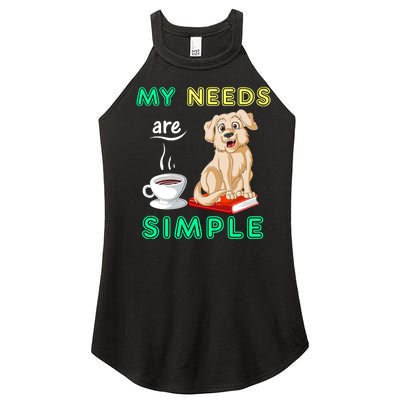 My Needs Are Golden Retriver Coffee And Reading Women's Perfect Tri Rocker Tank