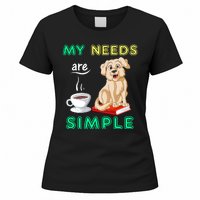 My Needs Are Golden Retriver Coffee And Reading Women's T-Shirt