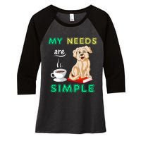 My Needs Are Golden Retriver Coffee And Reading Women's Tri-Blend 3/4-Sleeve Raglan Shirt