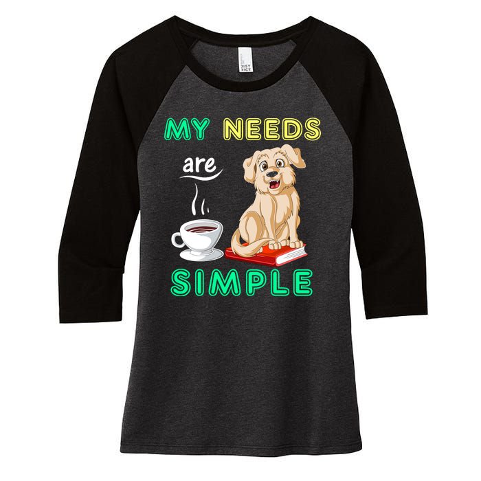 My Needs Are Golden Retriver Coffee And Reading Women's Tri-Blend 3/4-Sleeve Raglan Shirt