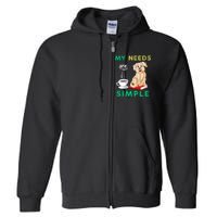 My Needs Are Golden Retriver Coffee And Reading Full Zip Hoodie