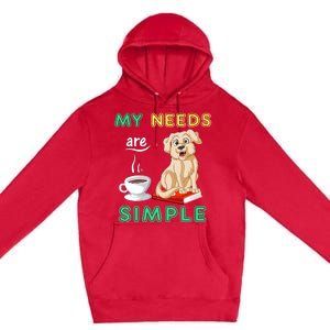 My Needs Are Golden Retriver Coffee And Reading Premium Pullover Hoodie