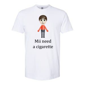 Mii Need A Cigarette Funny Softstyle CVC T-Shirt