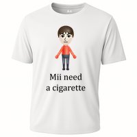 Mii Need A Cigarette Funny Cooling Performance Crew T-Shirt
